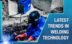 adapting-to-the-latest-trends-in-welding-technology